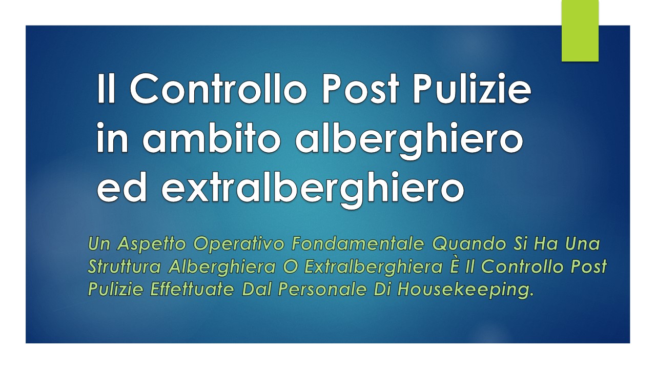 Il-Controllo-Post-Pulizie-in-ambito-alberghiero